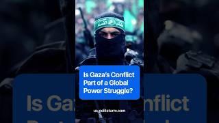 Is Gaza's Conflict Part of a Global Power Struggle? #shorts #iran #politics #israel #turkey