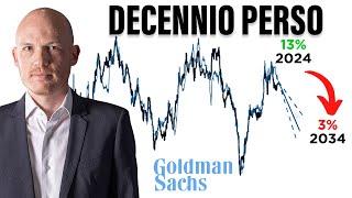 2 STRATEGIE PER PROTEGGERSI DAL DECENNIO PERSO DEI MERCATI! Perche sta arrivando! Parola di Goldman.