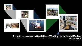 A trip to remember to Sandefjord: Whaling Heritage and Modern Attractions