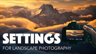 OPTIMAL Settings For Landscape Photography