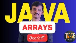 Arrays in Java Part I in telugu by teluguwebguru | Java Arrays telugu