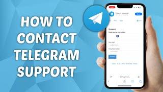 How to Contact Telegram Support - Quick and Easy Guide!