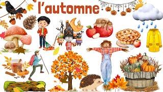 Apprendre le lexique de l'automne ( mots et phrases faciles pour les débutants)