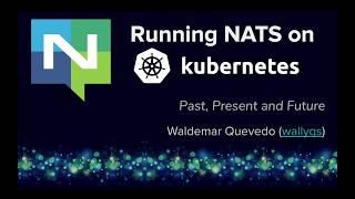 NATS Connect Live! | Kubernetes & NATS