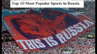 Top 10 most popular sports in Russia