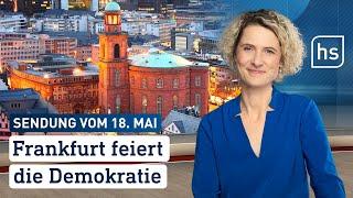 Frankfurt feiert die Demokratie | hessenschau vom 18.05.2023