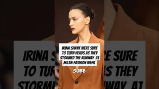 Irina Shayk were sure to turn heads as they stormed the runway during Milan Fashion Week on Saturday