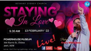 Ps. Andry Wihandono - Staying In Love -  Bethany Sydney -   13 February 2022 [LIVE]