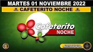 Resultado CAFETERITO NOCHE ️del MARTES 01 de NOVIEMBRE de 2022 (ULTIMO SORTEO DE HOY) l