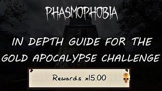 An In-Depth Guide For Beating The Gold Apocalypse Challenge in Phasmophobia