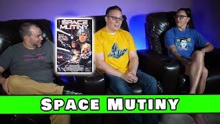 Space Mutiny is the dumbest movie ever made. And we love it | So Bad It's Good #305