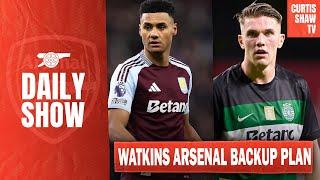 Watkins Arsenal Backup Plan - Arsenal Make Nico Williams Offer- Gyokeres Or Sesko?