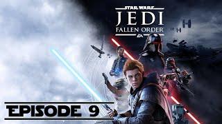 Star Wars Jedi: Fallen Order - Let's Play Episode 9 - Jedi Grandmaster