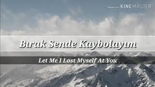 Elief Omer - Bırak Sende Kaybolayım Song lyric + translation