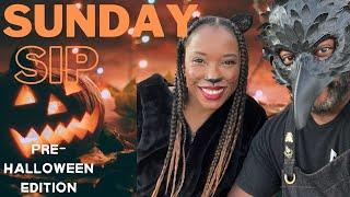 Sunday Sip with Addy & Terry:  Spooky Soiree