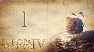 Let's Learn Europa Universalis IV -1- Getting Started