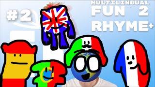 Multilingual Fun 2 Rhyme Plus #2 (28 Languages) (Now added Yoruba!) (Now added another Spanish one)