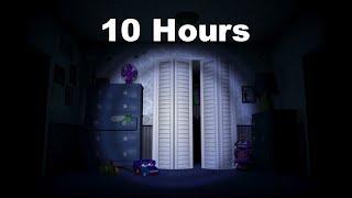 FNaF 4 Ambience 10 hours