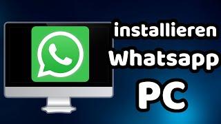 Whatsapp auf pc installieren 2023