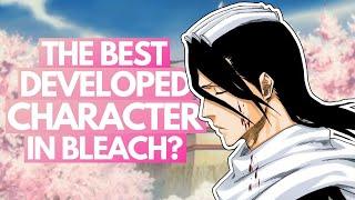 BYAKUYA KUCHIKI - The BEST Character Development in Bleach? | Bleach DISCUSSION