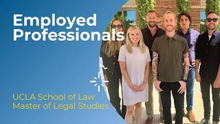 UCLA School of Law Master of Legal Studies: Employed Professionals
