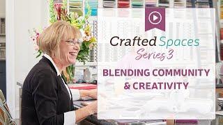 Crafted Spaces Series 3 - A Gorgeous Paper Crafting Studio