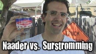 Naader vs. Full Can Of Surströmming