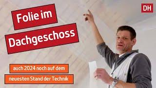 #DIY Folieneinbau im Dachgeschoss/Folie im Dach | #DH – Trockenbau