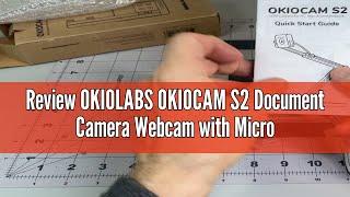 Review OKIOLABS OKIOCAM S2 Document Camera Webcam with Microphone, Supports iPad iOS, for Online Lea