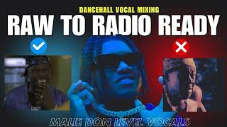 Mixing Dancehall Vocals 2025 - Raw to Radio Ready - Malie Donn Level Vocals