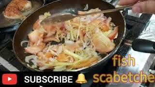 EPI-3- YUMMY FISH SWEET AND SOUR SCABETCHE #KELF THE HUNGRY EXPLORER