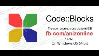 How to install Codeblocks 13.12 on Windows (any x64 Version) | 64bit