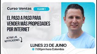 Clase #1 —El paso a paso para vender más propiedades por Internet