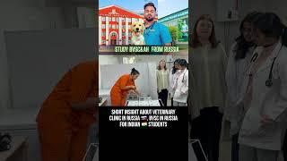 Veterinary in RussiaBvsc in Russia #bvscah #bvsc #veterinary #veterinaryabroad #admissionabroad