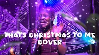 That's Christmas to me (cover) - Eve Vela