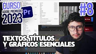 Textos, titulos y graficos esenciales | Curso Adobe Premiere Pro 2024 | Capítulo #8