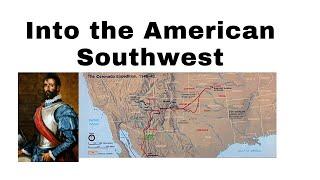 Into the American Southwest, The Coronado Expedition, Part 1