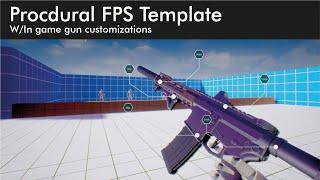 [UE4][UE5] Procedural FPS template (W/In-game Gun customization)  Marketplace asset showcase