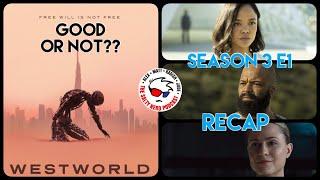 Salty Nerd: Westworld S3E1 Recap - I Don't Know If This Is Good Or Not