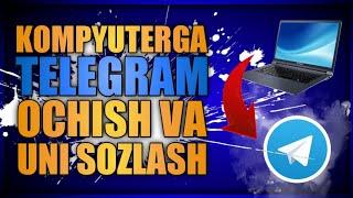 KOMPYUTERDA TELEGRAM OCHISH VA UNI SOZLASH | @AbdurasulXakimov