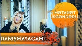 Metanet İsgenderli - Danismayacam (Official clip)