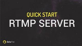 Quick Start: Activate the RTMP server on the datarhei Restreamer