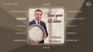 Mənsum İbrahimov — Axtararsınız (Rəsmi Audio)