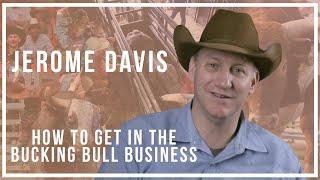 How to get in the bucking bull business