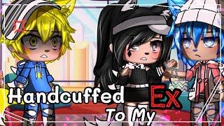 Handcuffed To My EX for 24 Hours Gacha #gacha #gachaclub