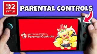 How to Setup / Use Nintendo Switch 2 Parental Controls - Full Guide