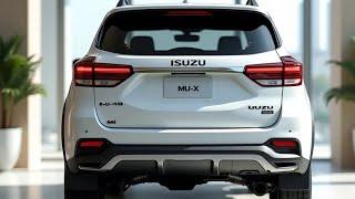 New 2025 Isuzu MU-X: The Ultimate SUV for Adventure and Comfort