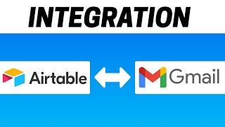 How to Integrate Airtable with Gmail