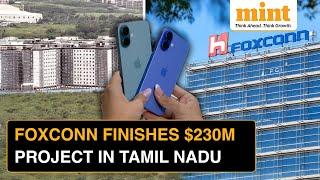 Foxconn Completes $230 Million Housing Facility In iPhone Manufacturing Plant In Tamil Nadu