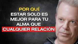 Por qué estar solo es mejor para tu alma que cualquier relación – Joe Dispenza